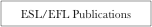 ESL/EFL Publications