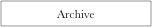 Archive